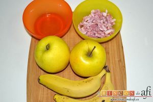Manzanas y plátanos caramelizados con mostaza antigua y bacon, preparar los ingredientes
